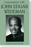 Conversations with John Edgar Wideman