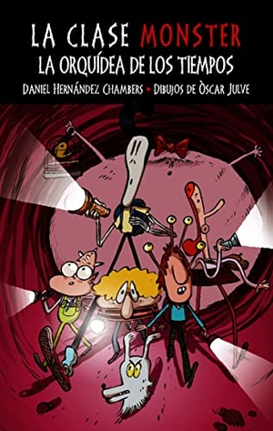 Julve, Óscar / Daniel Hernández Chambers. La orquídea de los tiempos. Algar libros S.L.U., 2014.