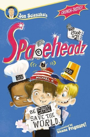 Scieszka, Jon. Sphdz Book #2!. Simon & Schuster Books for Young Readers, 2011.