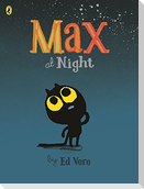 Max at Night