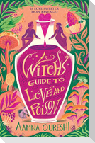A Witch's Guide to Love and Poison