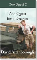 Zoo Quest for a Dragon