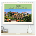 Bautzen - Rundgang durch die mittelalterliche Stadt (hochwertiger Premium Wandkalender 2025 DIN A2 quer), Kunstdruck in Hochglanz