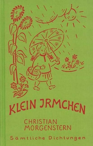 Morgenstern, Christian. Klein Irmchen / Klaus Burrmann, der Tierweltphotograph - Kindergedichte. Zbinden Verlag, 2005.