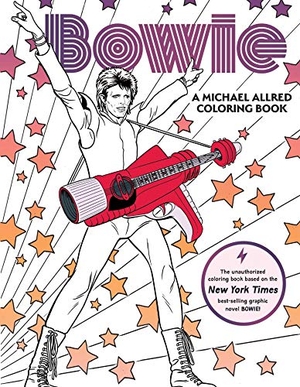 Allred, Michael. BOWIE: A Michael Allred Coloring Book. Insight Editions, 2020.