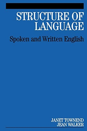 Townend / Walker. Structure of Language. John Wiley & Sons, 2006.