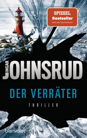Johnsrud, Ingar. Der Verräter - Thriller. Blanvalet Taschenbuchverl, 2021.