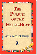 The Pursuit of the House-Boat