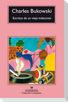 Escritos de un viejo indecente