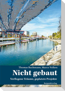 Nicht gebaut