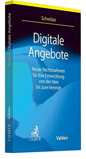 Schreiber, Kristina (Hrsg.). Digitale Angebote - Neuer Rechtsrahmen für ihre Entwicklung von der Idee bis zum Vertrieb. C.H. Beck, 2022.