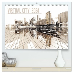 Steinwald, Max. VIRTUAL CITY 2024 (hochwertiger Premium Wandkalender 2024 DIN A2 quer), Kunstdruck in Hochglanz - Virtuelle Architektur - moderne Stadtansichten. Calvendo Verlag, 2023.