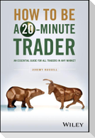 How to Be a 20-Minute Trader