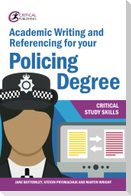 Academic Writing and Referencing for Your Policing Degree