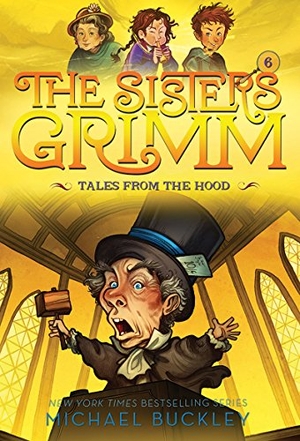 Buckley, Michael. Tales from the Hood (the Sisters Grimm #6) - Volume 6. Amulet Books, 2017.