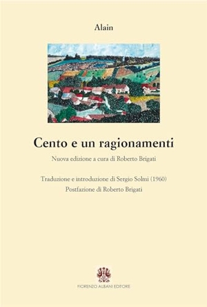 Alain. Cento e un ragionamenti. Albani, 2026.