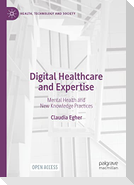 Digital Healthcare and Expertise