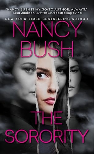 Bush, Nancy. The Sorority. Kensington Publishing Corporation, 2025.
