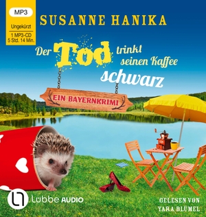 Hanika, Susanne. Der Tod trinkt seinen Kaffee schwarz - Sofia und die Hirschgrund-Morde - Bayernkrimi Teil 17.. Lübbe Audio, 2023.