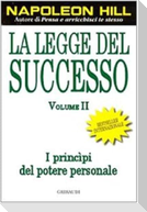 Hill, N: Legge del successo. Lezione 1: I princìpi del poter
