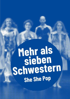 Quiñones, Aenne (Hrsg.). She She Pop - Mehr als sieben Schwestern - Postdramatisches Theater in Portraits. Alexander Verlag Berlin, 2022.