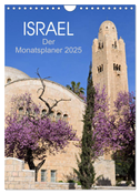 Israel - Der Monatsplaner 2025 (Wandkalender 2025 DIN A4 hoch), CALVENDO Monatskalender