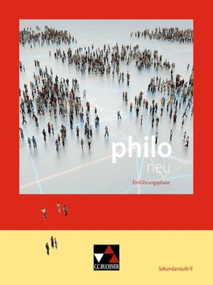 Peters, Jörg / Peters, Martina et al. philo Einführungsphase Ausgabe ab 2026. Buchner, C.C. Verlag, 2026.