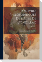 Oeuvres philosophiques de l'Abbé de Condillac; Volume 3
