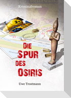 Die Spur des Osiris