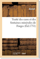 Traité des eaux et des fontaines minérales de Forges