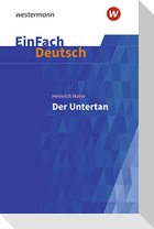 Der Untertan. EinFach Deutsch Textausgaben