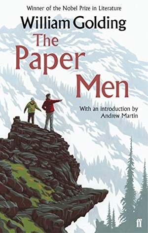 Golding, William. The Paper Men - With an introduction by Andrew Martin. Faber and Faber, 2013.