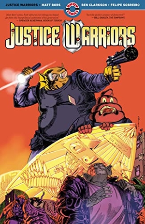 Bors, Matt / Ben Clarkson. Justice Warriors. Ahoy Comics, 2023.