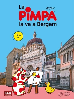 Altan. Pimpa la va a Bergem. Franco Cosimo Panini, 2024.