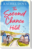 The Second Chance Hotel
