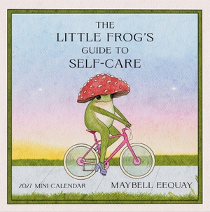 Eequay, Maybell / Workman Calendars. Little Frog's Guide to Self-Care Mini Wall Calendar 2027. John Murray Business, 2026.