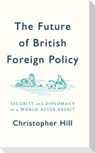 Future of British Foreign Policy