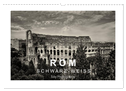 Rom in schwarz - weiss (Wandkalender 2025 DIN A3 quer), CALVENDO Monatskalender