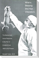 What a Blessing She Had Chloroform