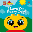 LEGO DUPLO I Love You Every Day!