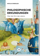 Philosophische Erkundungen
