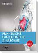 Praktische funktionelle Anatomie