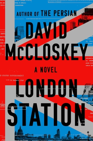 McCloskey, David. London Station - A Novel. Norton & Company, 2026.