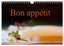 Bon appétit (Wandkalender 2025 DIN A4 quer), CALVENDO Monatskalender
