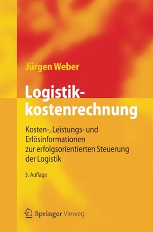 Weber, Jürgen. Logistikkostenrechnung - Kosten-, Leistungs- und Erlösinformationen zur erfolgsorientierten Steuerung der Logistik. Springer Berlin Heidelberg, 2012.