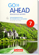 Go Ahead - Ausgabe für Realschulen in Bayern - 7. Jahrgangsstufe - Schulaufgabentrainer