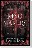 Kingmakers Year Two