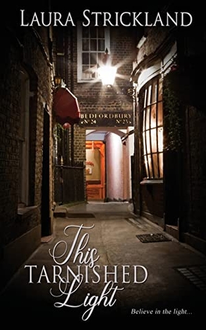 Strickland, Laura. This Tarnished Light. Wild Rose Press, 2022.
