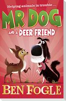 Mr Dog and a Deer Friend