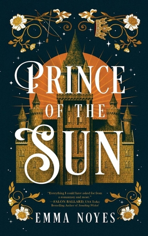 Noyes, Emma. Prince of the Sun. Emma Noyes, 2026.